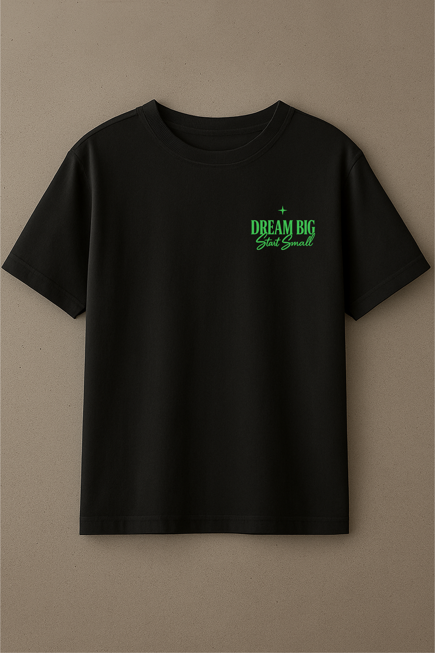 Start Small, Dream Big